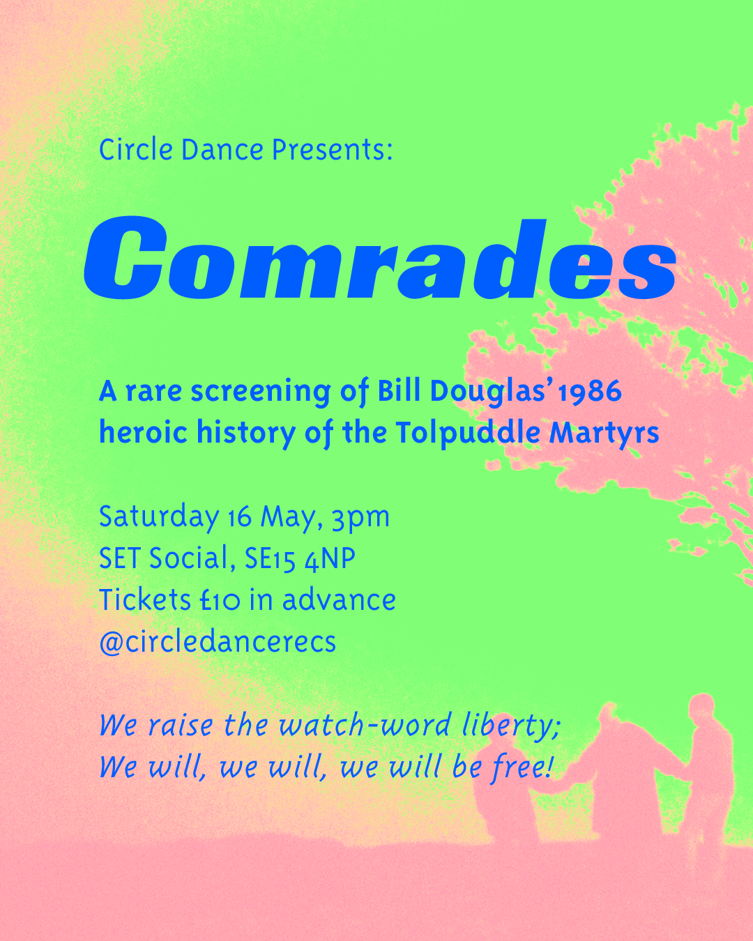 Comrades (1986): A Screening by Circle Dance