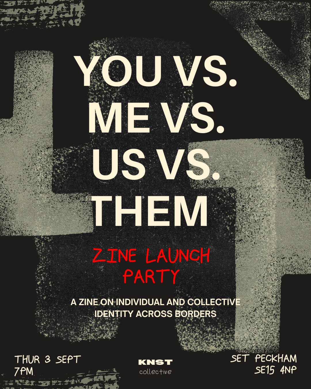 ZINE LAUNCH: YOU VS ME VS US VS THEM
