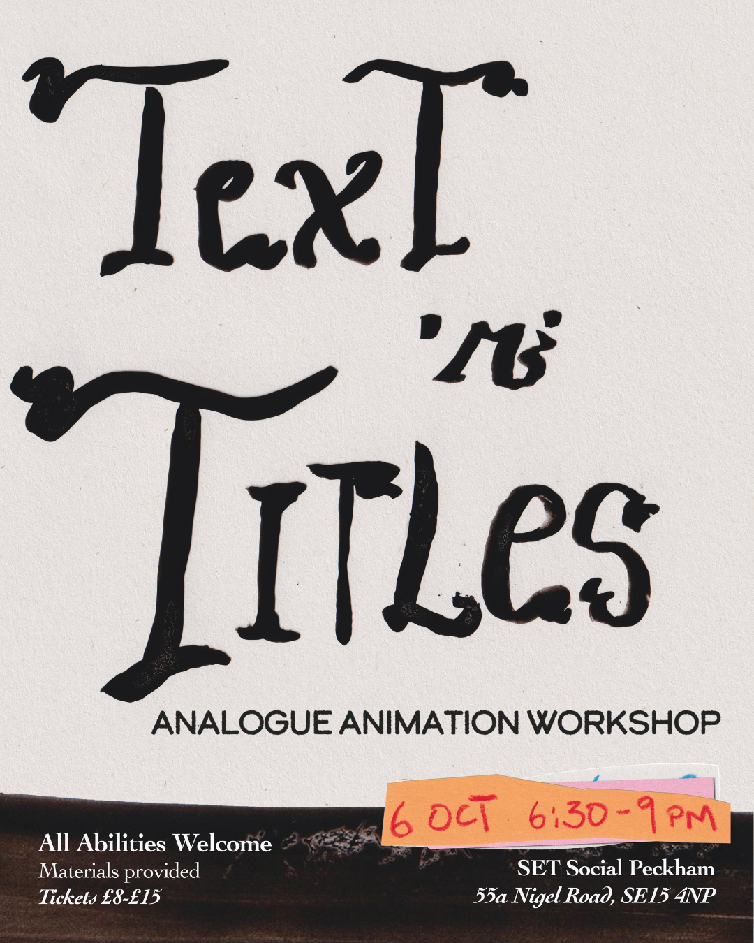 Animating Text! Analogue Animation Workshop